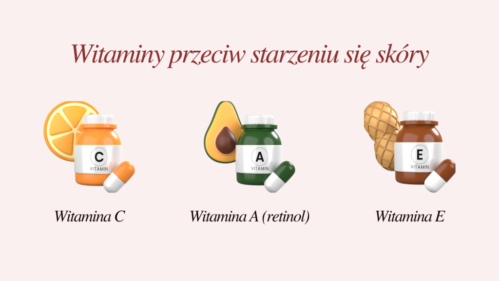 Witaminy przeciw starzeniu się skóry -  pielęgnacja przeciwstarzeniowa