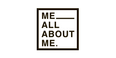 Me All About Me