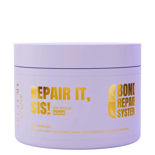 Trust My Sister - Repair It - Bond Recovery Mask – Maska Odbudowująca - 180 ml